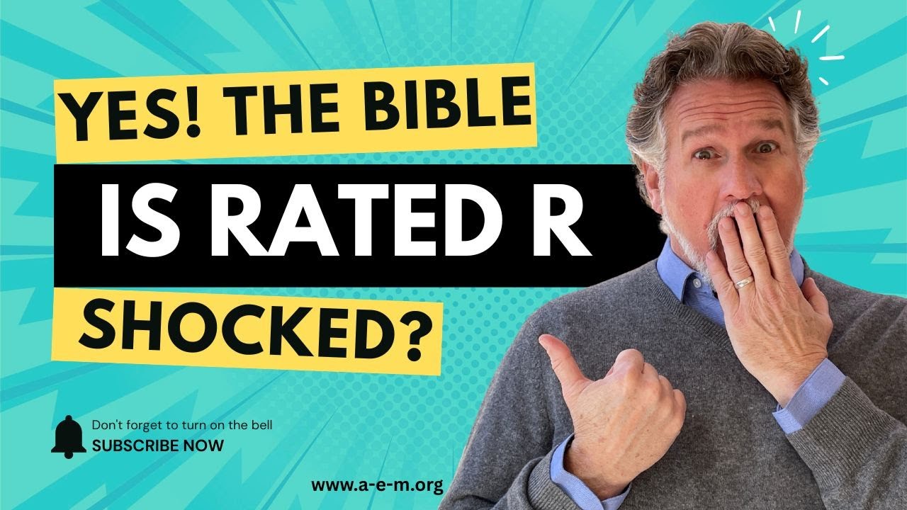 The Bible is Rated R and Here's Why