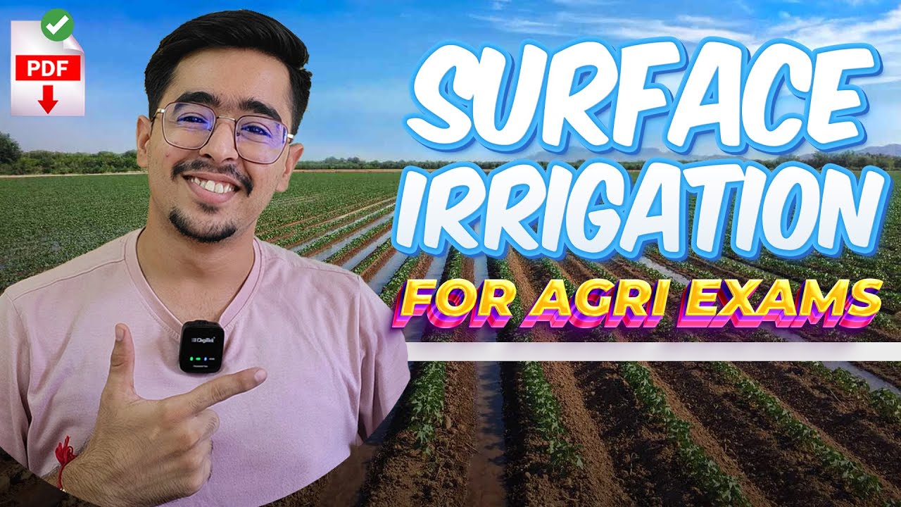 SURFACE IRRIGATION - IRRIGATION WATER MANAGEMENT #icarjrf #agriculture #icar #agronomy