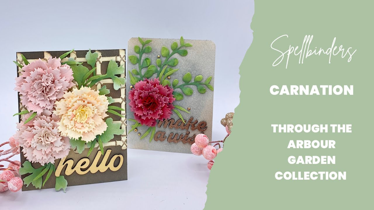Spellbinder’s Through the Arbour Garden Collection featuring Carnation