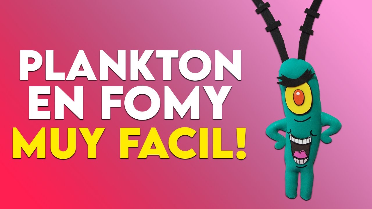 Crea a Plankton en fomy muy fácil