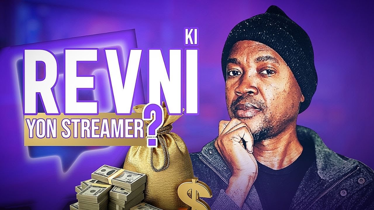 KI REVNI YON STREAMER?
