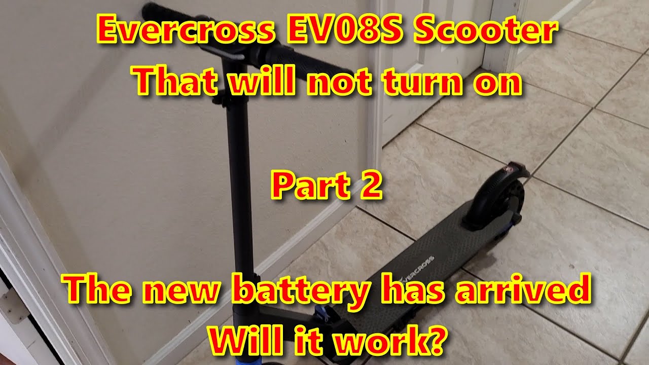 Evercross EV08S Scooter that will not turn on Part 2 - Installing the replacement Battery