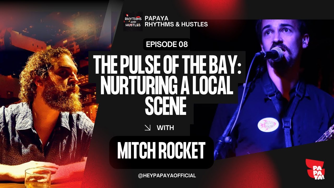 The Pulse of the Bay: Nurturing a Local Scene with Mitch Rocket - #08