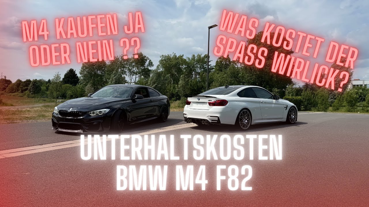 BMW M4 Unterhaltskosten, was kostet der M4 F82! // MostHatedBoyz