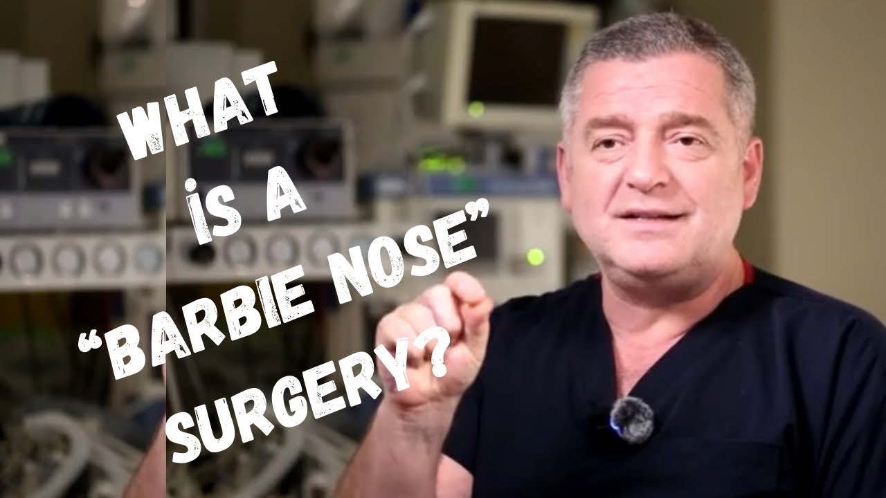 What is a &ldquo;Barbie Nose&rdquo; Surgery?
