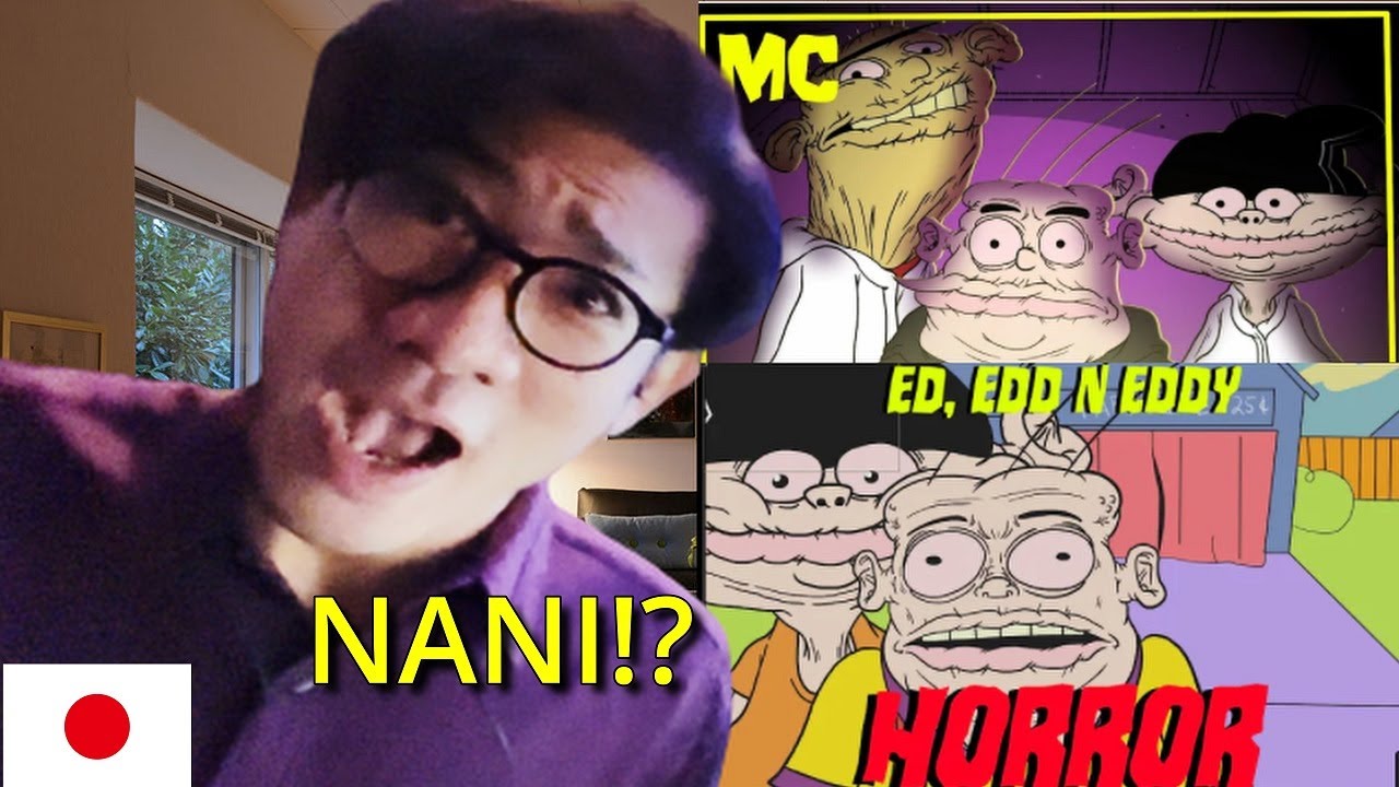 JAPANESE REACTION / JAWBREAKER by MeatCanyon -  (ed edd n eddy parody)