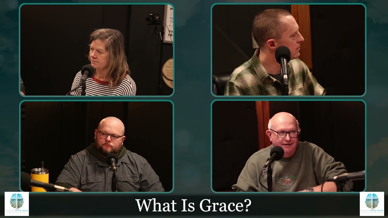 What Is Grace? || Renew Your Mind Ep. 265