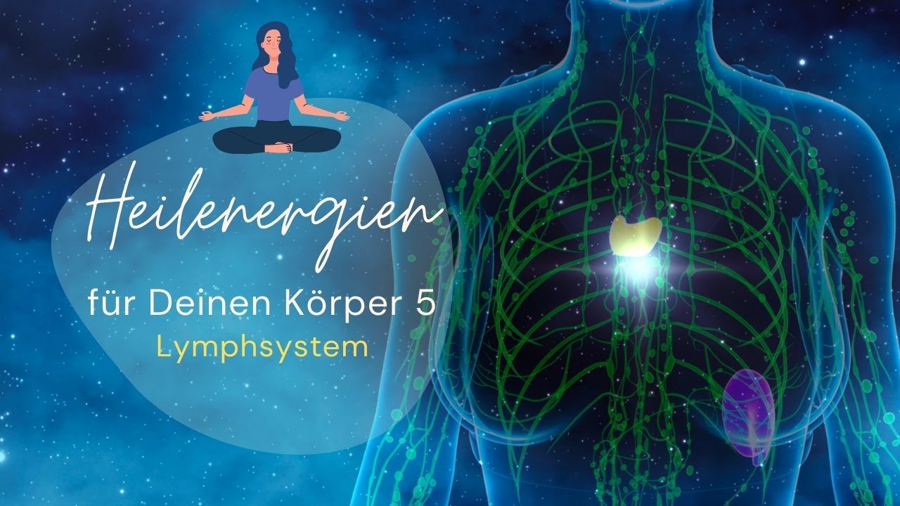Heilenergien für Deinen Körper 💗 Lymphsystem 🌟  Stärkung des Immunsystem 💗 Einweihung Luinachrakra💗
