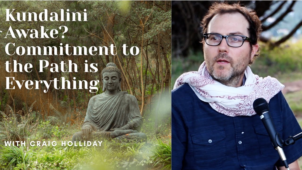 Kundalini Awake? Commitment to the Path is Everything #kundaliniawakening #kundalinisymptoms