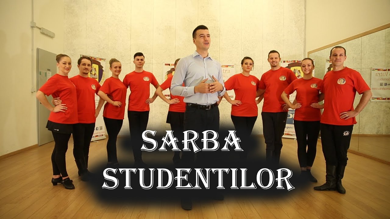 CUM SA DANSEZI SARBA STUDENTILOR