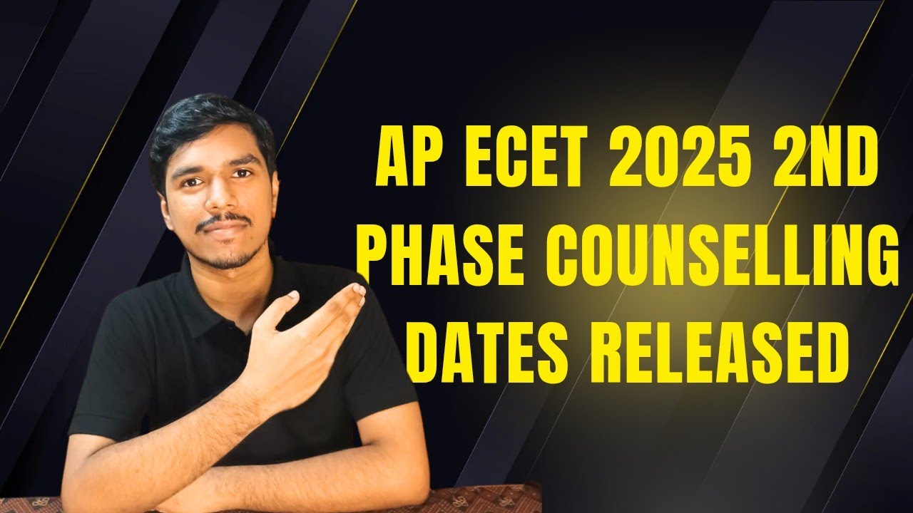 AP ECET 2ND COUNSELLING DATES RELEASED| ECET CERTIFICATE VERIFICATION DATES 2025|