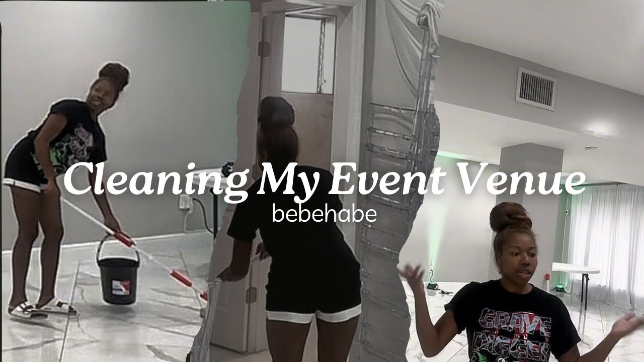 Behind the Scenes Cleaning My Small Event Venue 