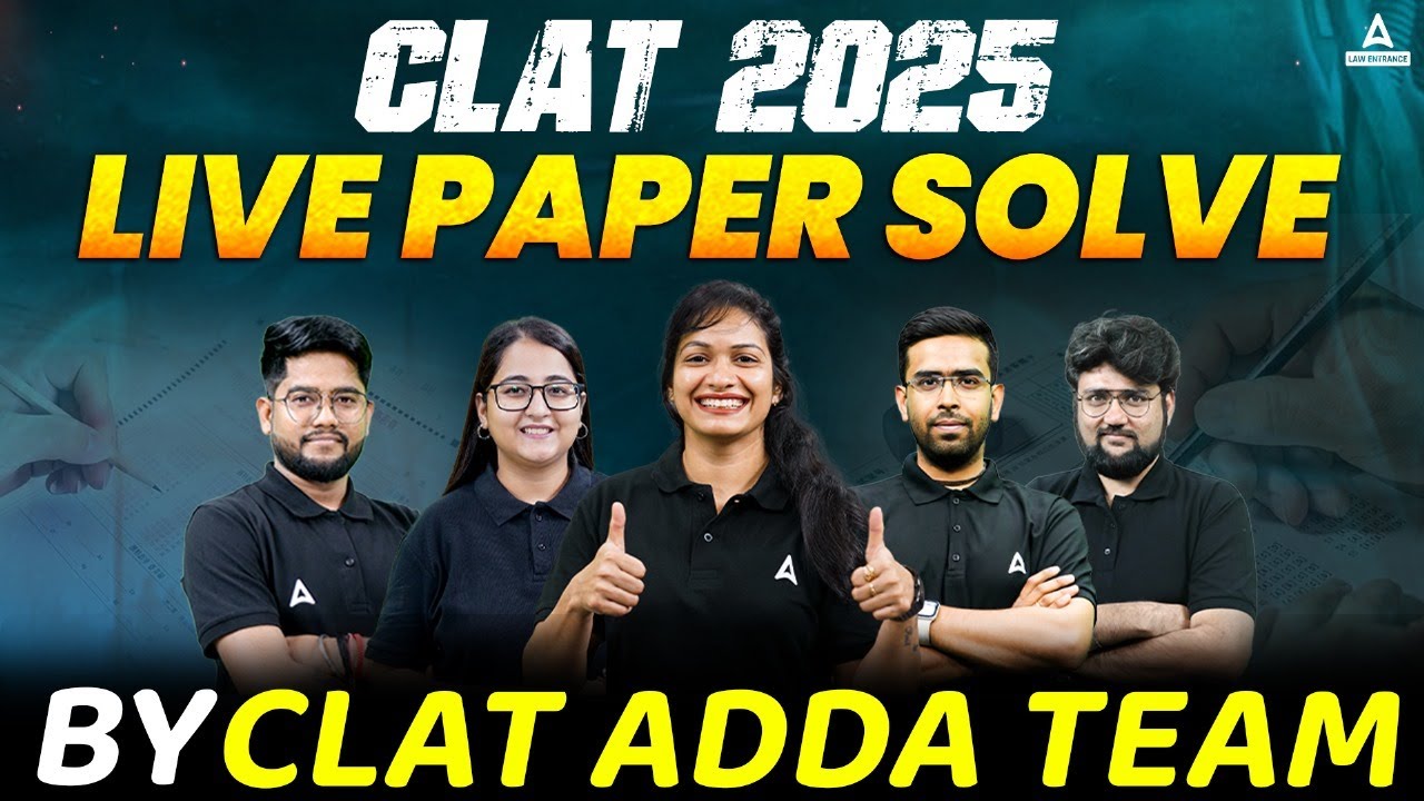 CLAT 2025: Live Paper Solution Session with Adda247 Team | Complete Analysis & Tips