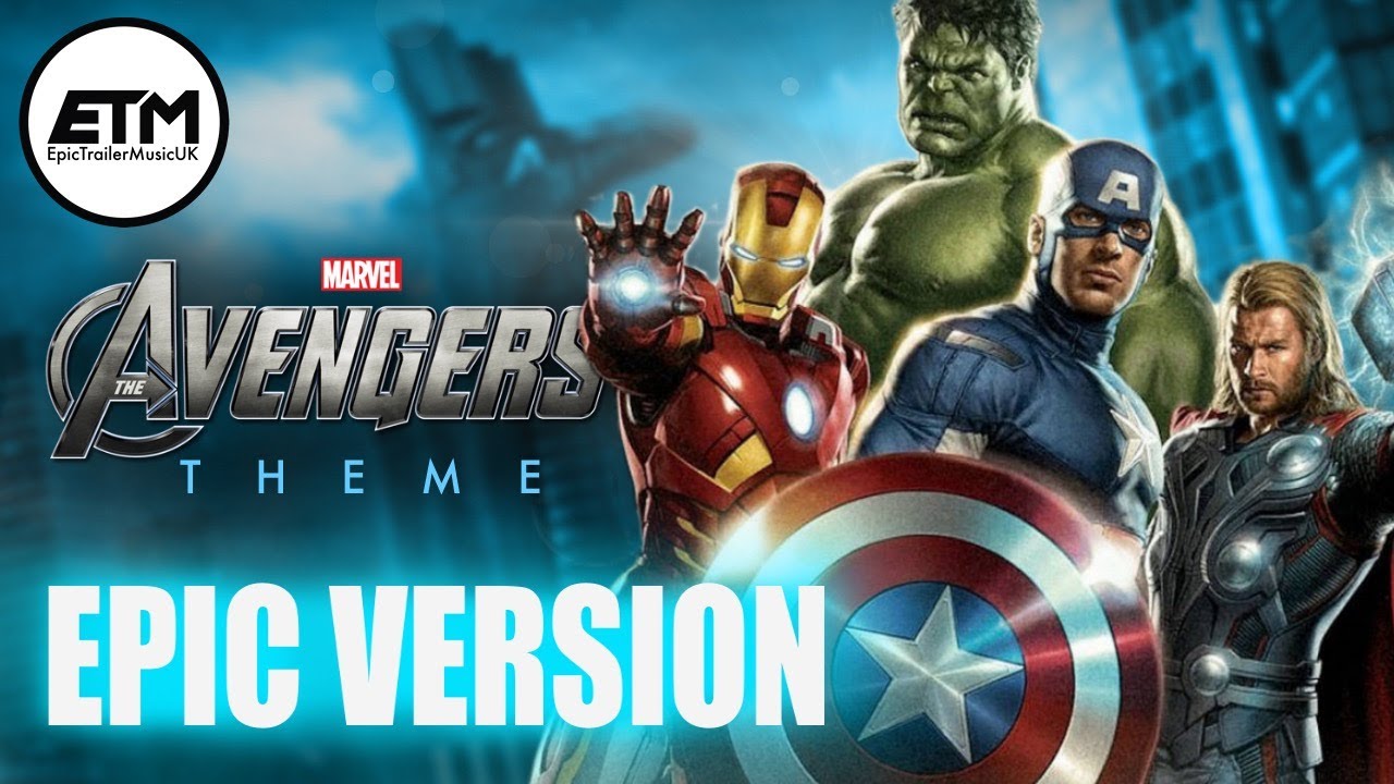 The Avengers Theme | EPIC Trailer Version