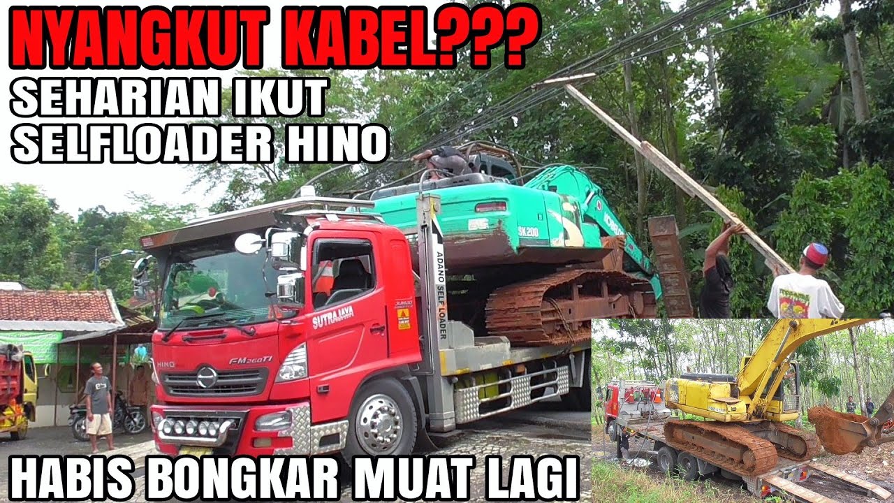 Habis Bongkar Muat Lagi, Seharian Ikut Ngetrip Bersama Truk Selfloader Hino Muatan Excavator