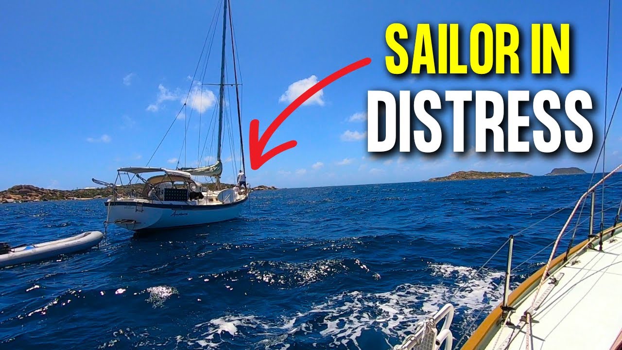 Helping a Sailor In TROUBLE / BVI Rescue
