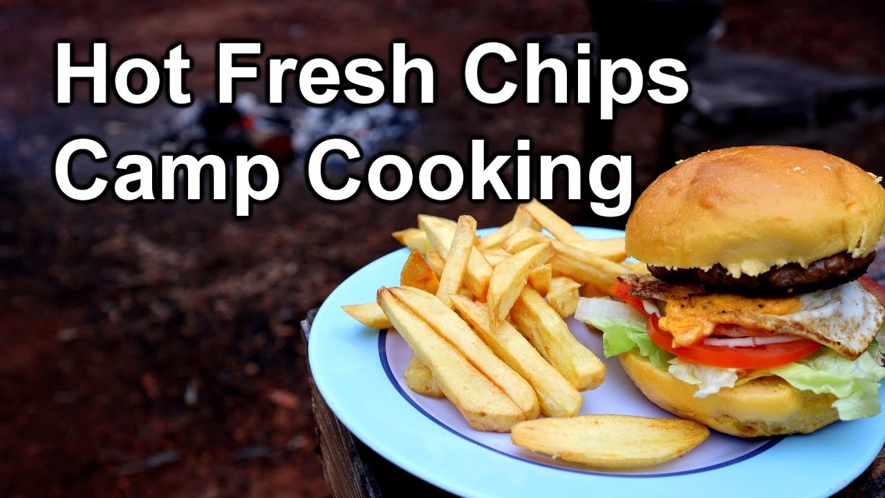 Hot Chips | Camp Cooking
