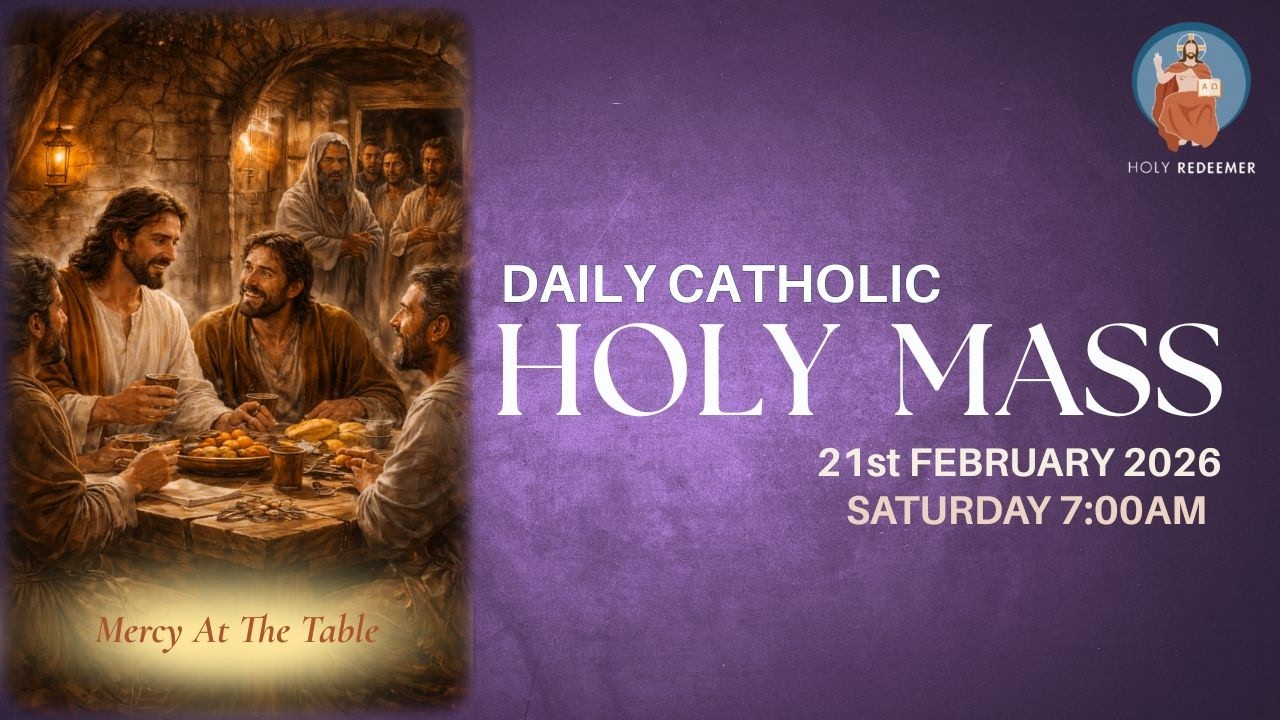 Catholic Holy Mass  - 21st February 2026, Saturday