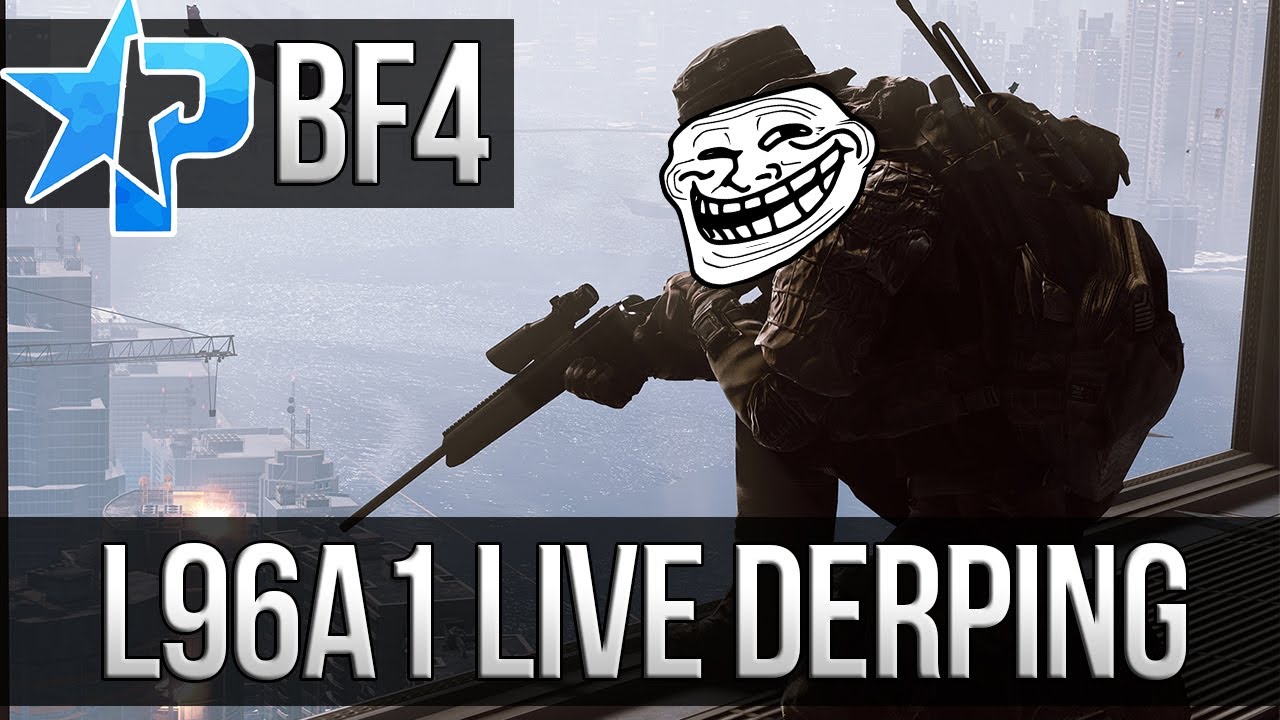 Live Aggressive Recon Derping & Fails (Battlefield 4 l96a1 Gameplay)