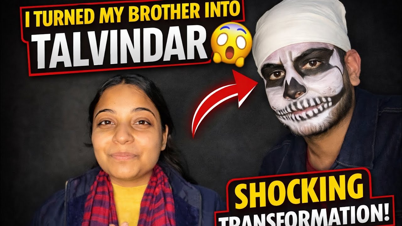 “I Turned My Brother Into TALVINDAR 😱”   Brother Became TALVINDAR! 