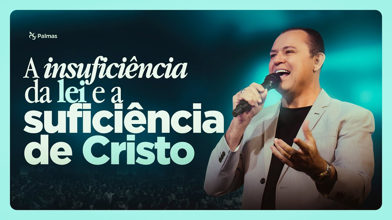 A INSUFICIÊNCIA DA LEI E A SUFICIÊNCIA DE CRISTO | MAURO ESTIVAL | 28/12/2025 | 10H