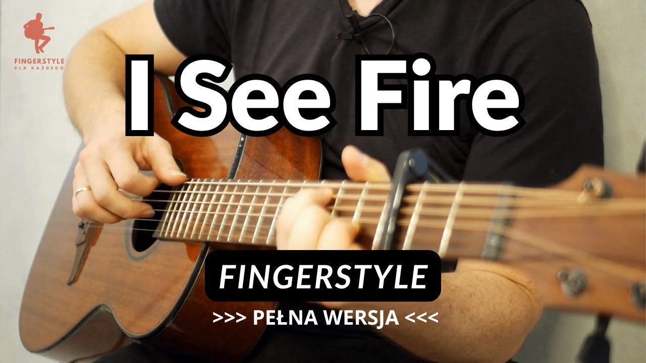 I See Fire - Ed Sheeran | Fingerstyle cover