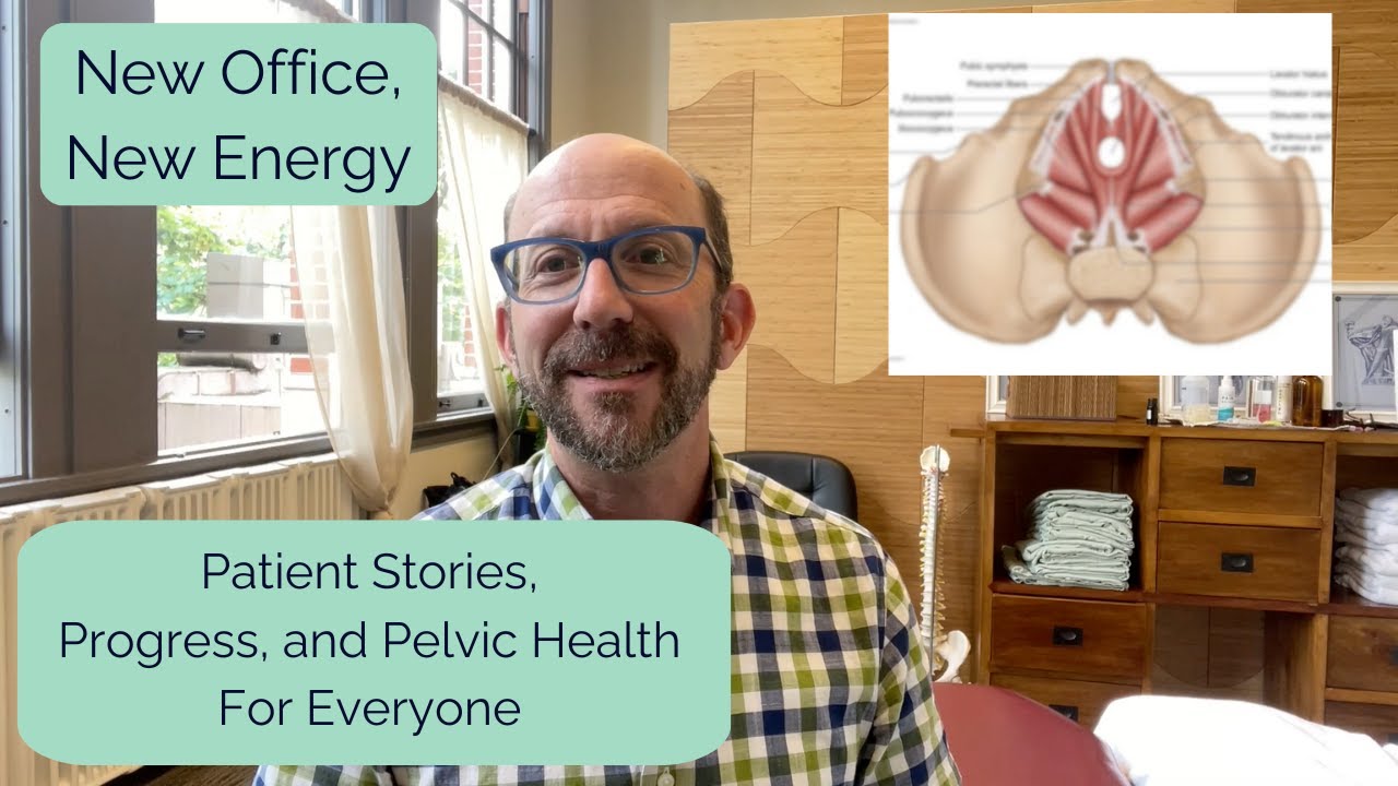 New Space, New Energy: Pelvic Floor, Patient Stories, and a Simpler Practice