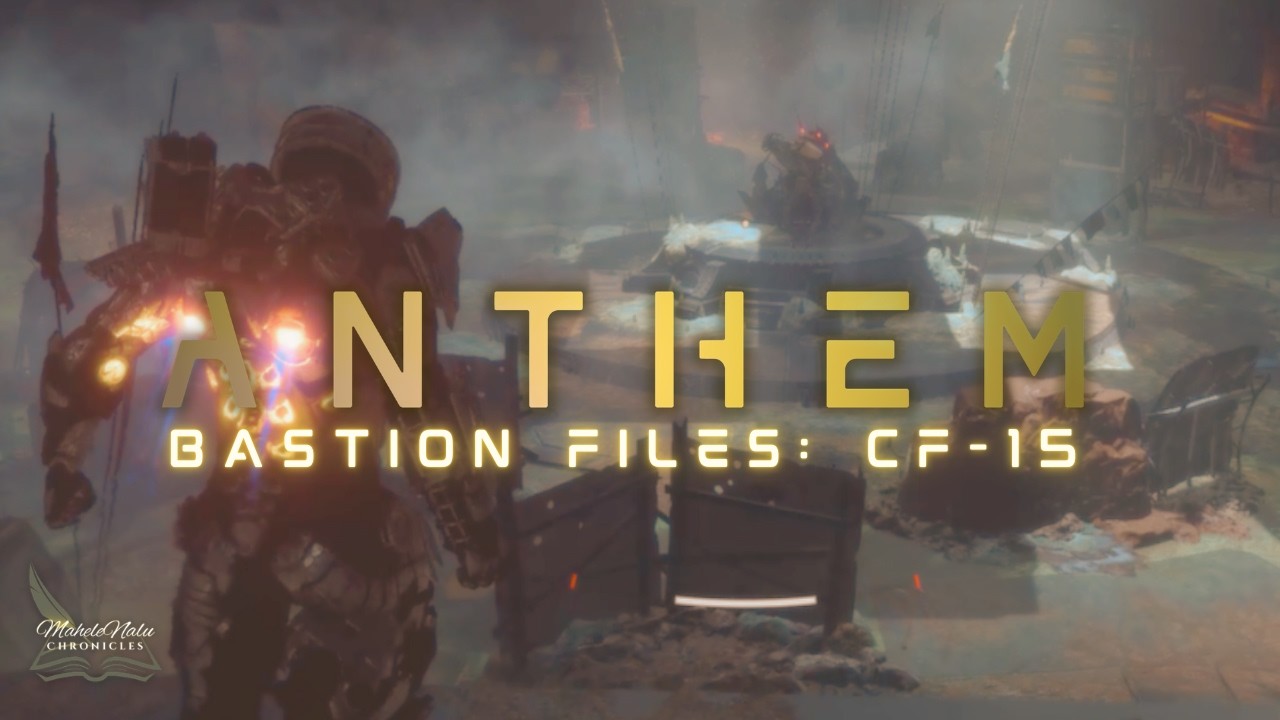 Bastion Files: CF-15 | Temple of Scar