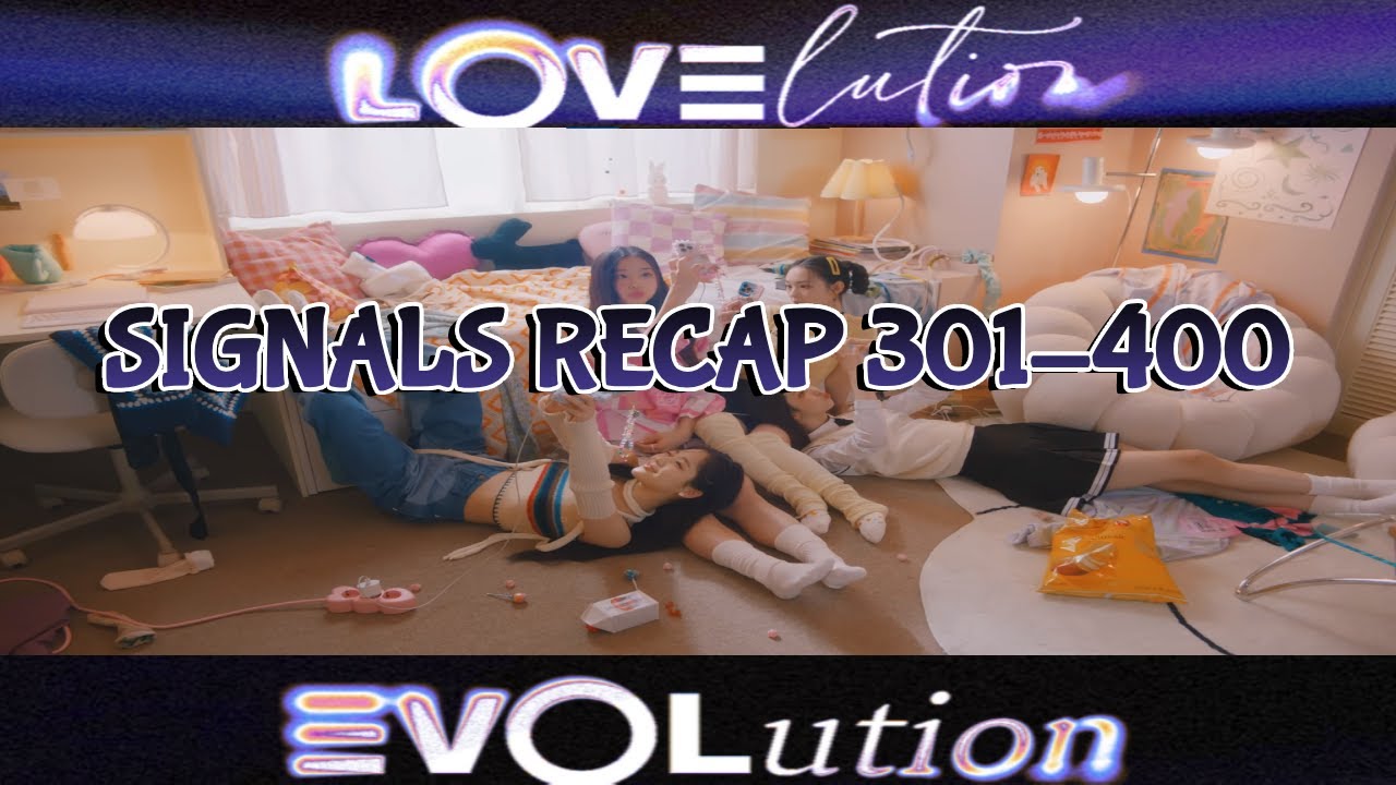 트리플에스 (tripleS) Signals Recap EP301-400 (230311-230626)