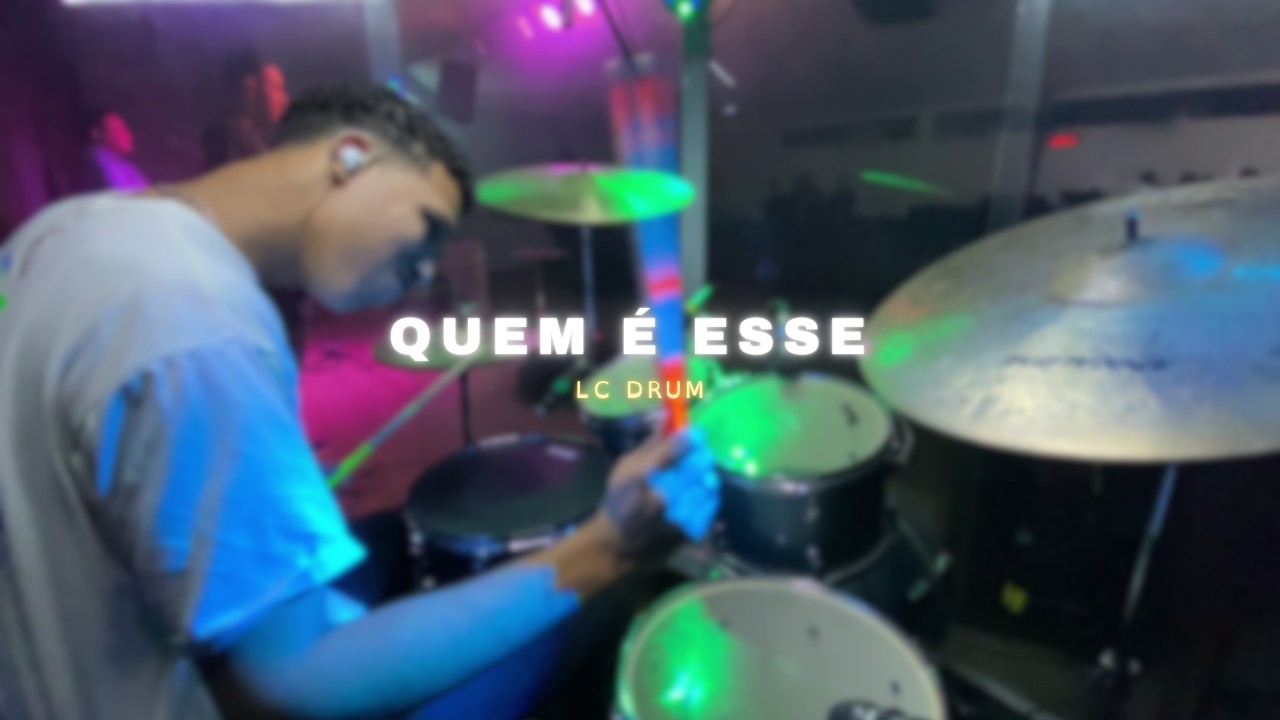 Lc Drum — Quem é esse | Julliany Souza