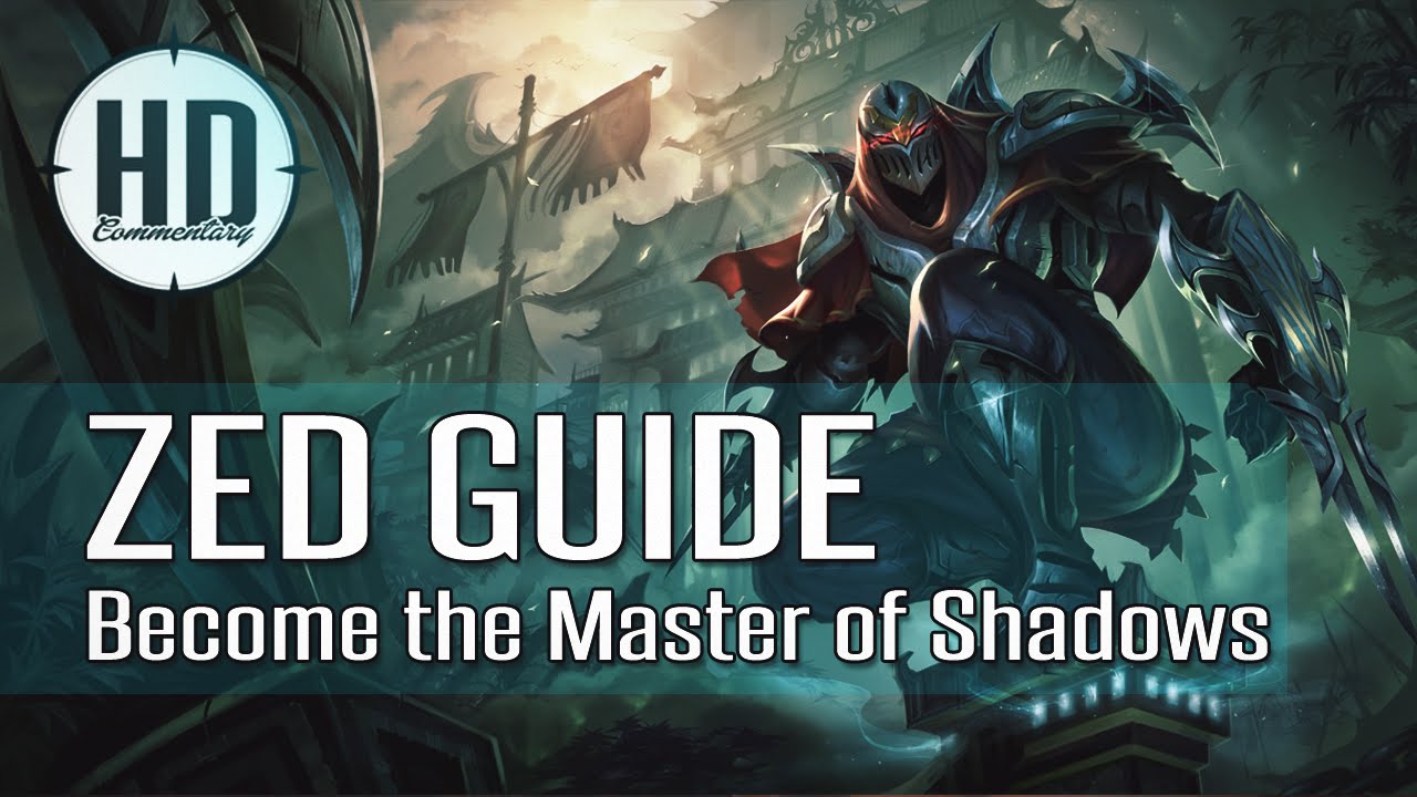 Zed Guide Season 6 - Become the Master of Shadows - Mid / Top - Runes, Masteries and Item Build