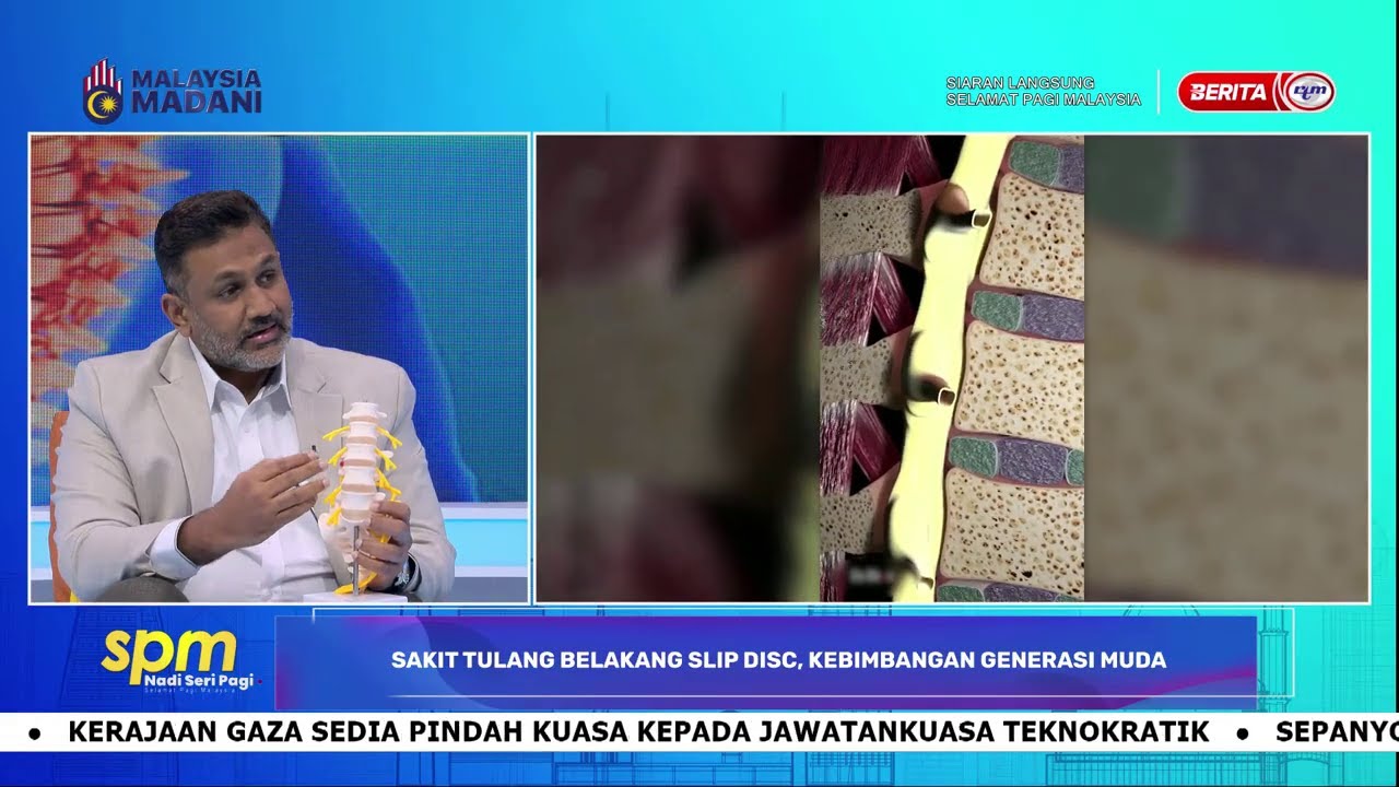21 JAN 2026 - SPM - SAKIT TULANG BELAKANG SLIP DISC, KEBIMBANGAN GENERASI MUDA