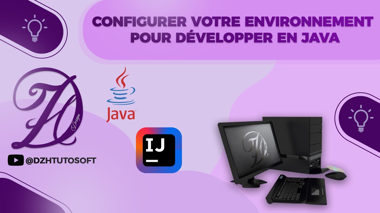 Configurer votre environnement pour développer en Java by DZH