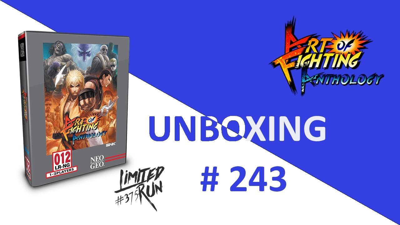 Unboxing / Déballage # 243 Art Of Fighting Anthology Collector's Edition (Limited Run)