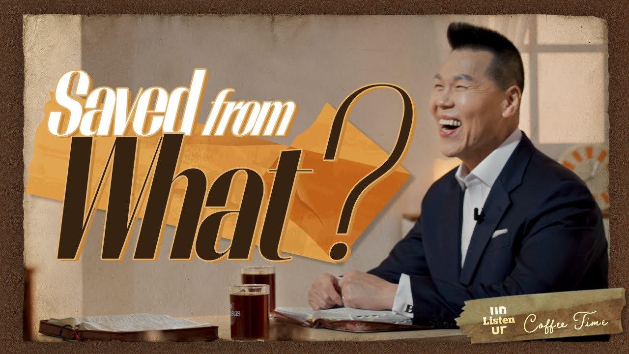 [JP Sub] Saved from what? | Pastor Brian Park | Listen UP Coffee Time☕️ #52 | [Just Jesus]