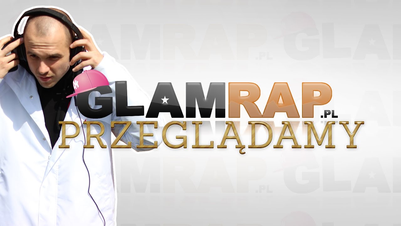 AFERY, PLOTKI, MUZYKA - PRZEGLĄDAMY GLAMRAP! VOL.1