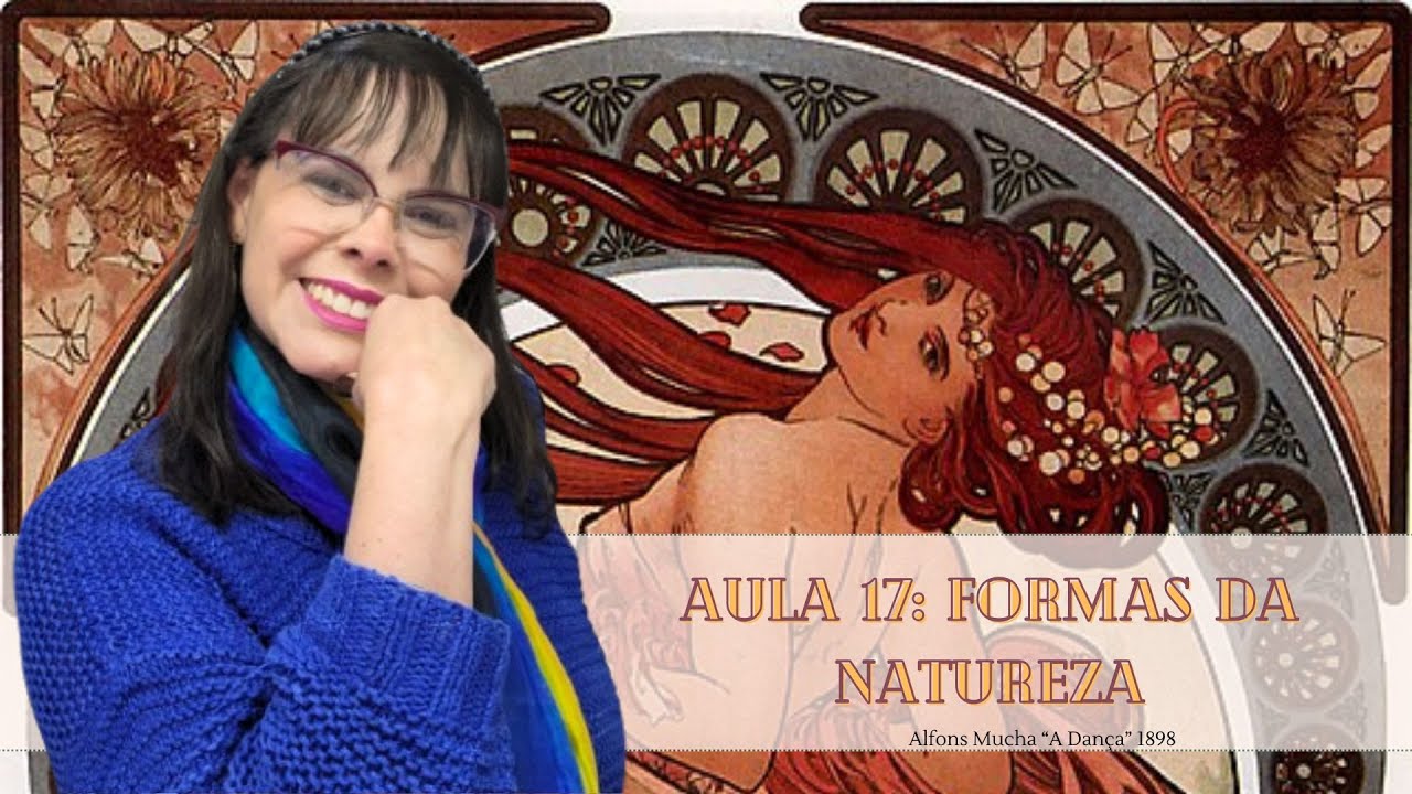 AULA 17 - FORMAS da Natureza