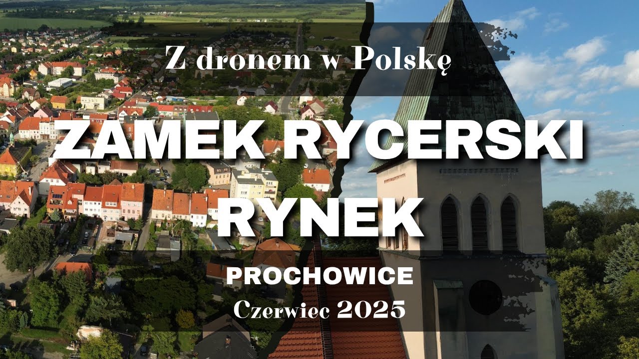 Prochowice - Zamek Rycerski, Rynek i nie tylko... z drona w 4K