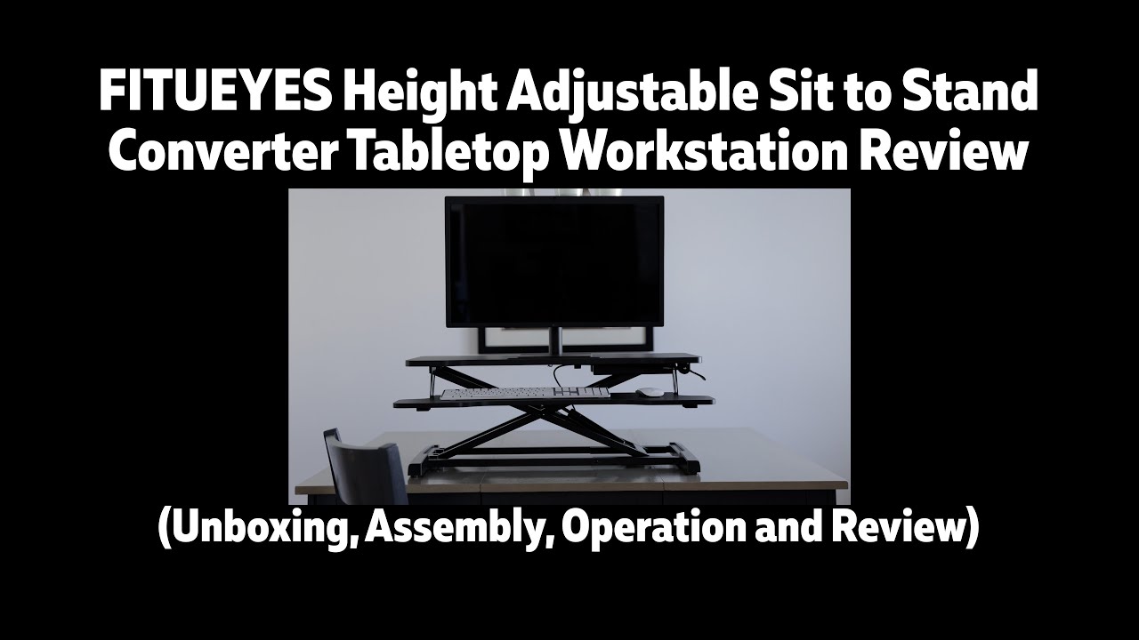 Standing Desk:  FITUEYES Sit to Stand Desk Converter Review | Unboxing, Assembly & Review