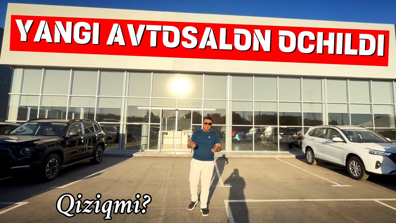 XORAZMDA YANGILIK!!! 🔥🔥🔥 YANGI AVTOSALONI OCHILDI!