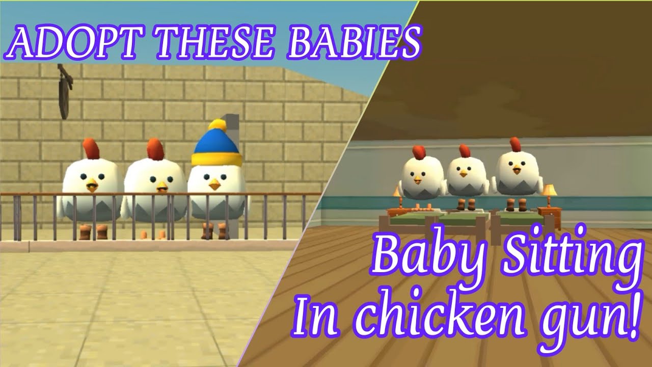 AD TECH- BABY SITTING IN CHICKEN GUN|| ADOPT THESE BABIES