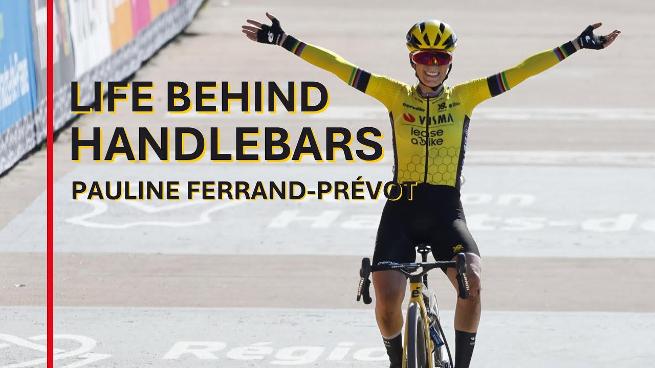 Life Behind Handlebars: Pauline Ferrand-Prévot | Team Visma Lease A Bike