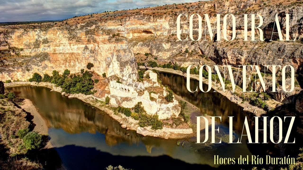 Como ir al Convento de la Hoz en las Hoces del Duratón