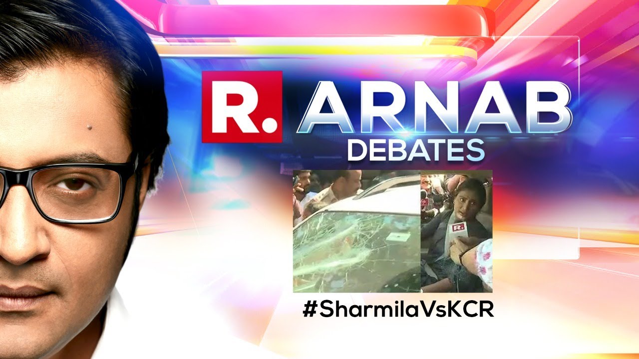 Arnab's Debate Tonight: YS Sharmila Detained, Blocked, And Targeted. Is the TRS Rattled?