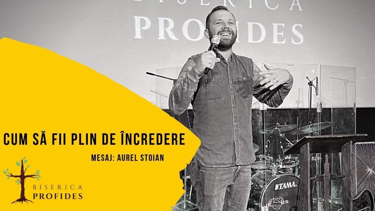 Aurel Stoian: Cum sa fii plin de incredere