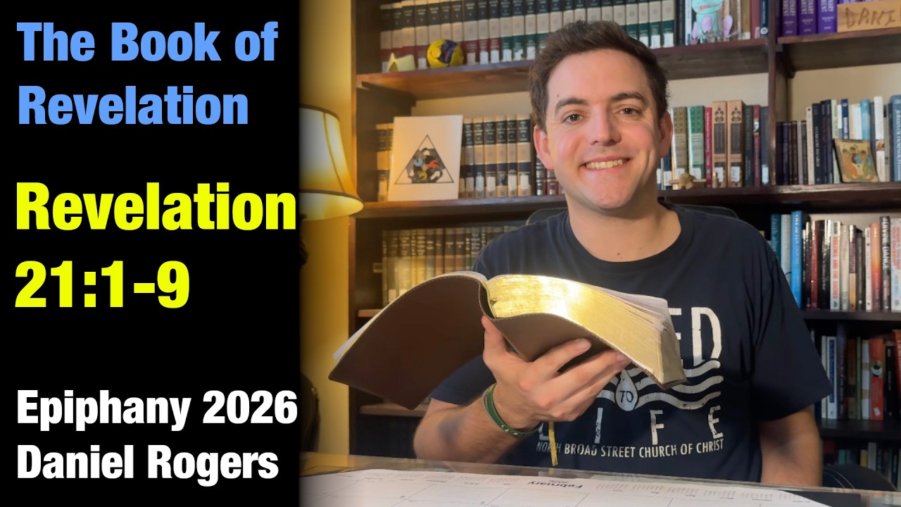 The New Jerusalem || Revelation 21:1-9