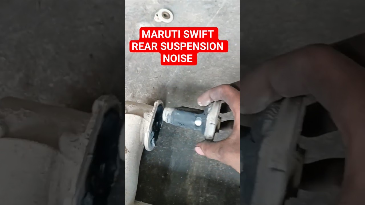 MARUTI SWIFT REAR SUSPENSION NOISE SOLWED. REAR AXLE BEAM BUSH PROBLEM