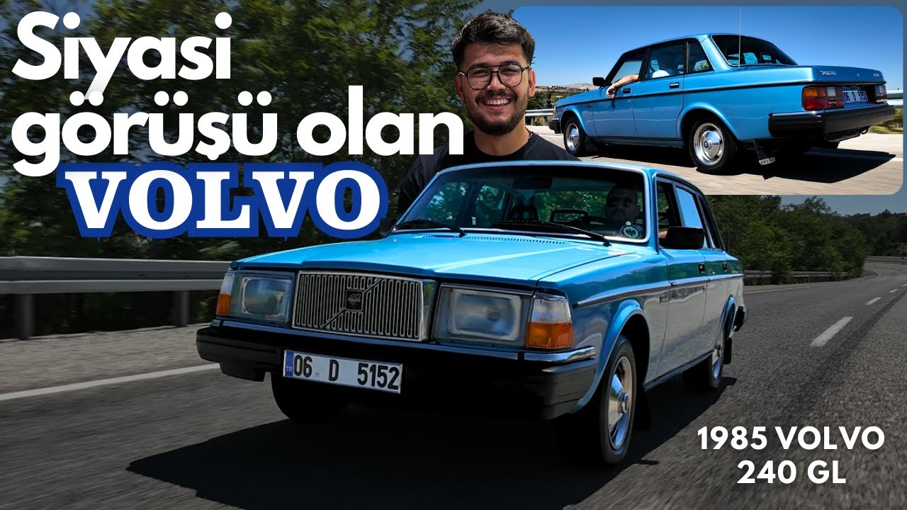 SİYASİ KASA VOLVO 1985 240 GL İNCELEME