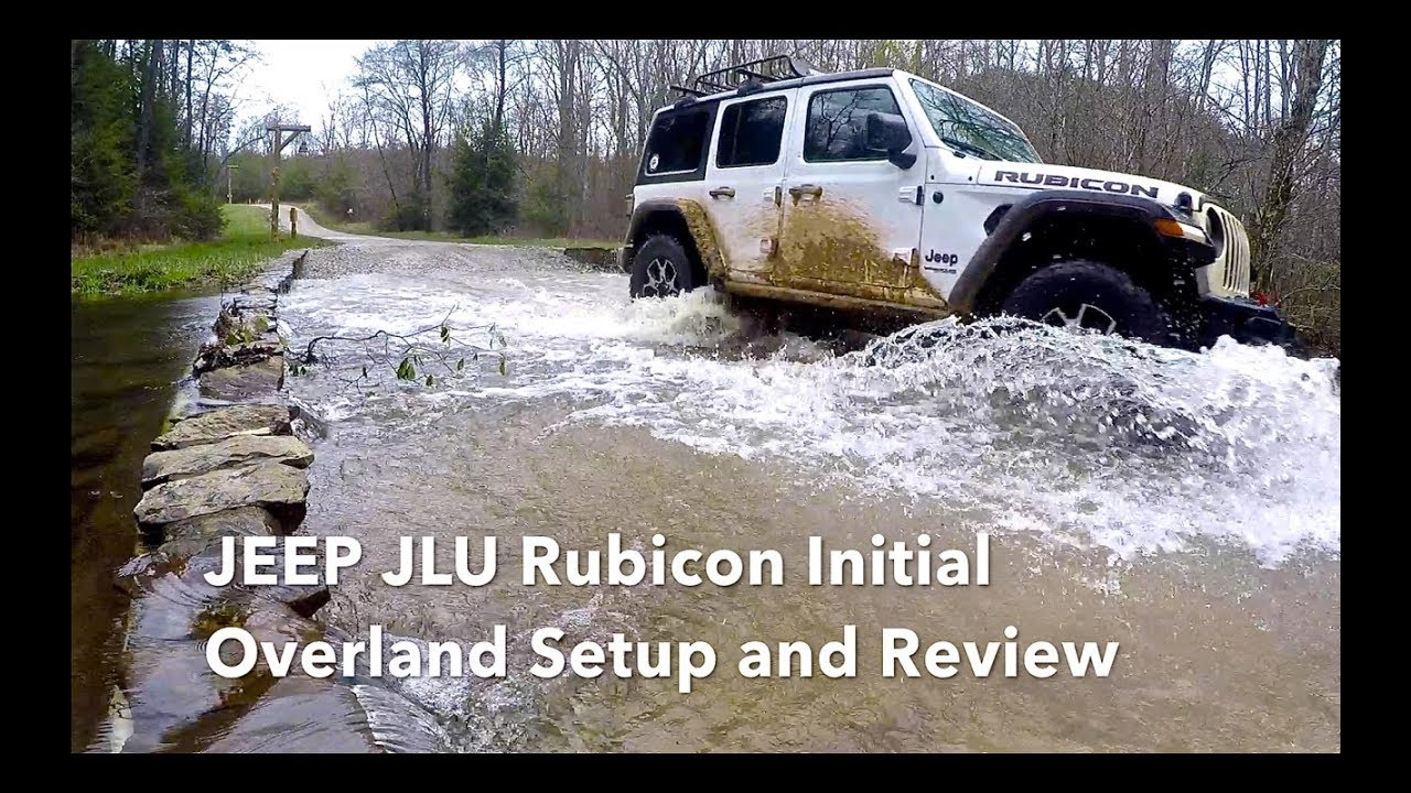 Jeep Wrangler JLU Rubicon Initial Overland Setup and Review