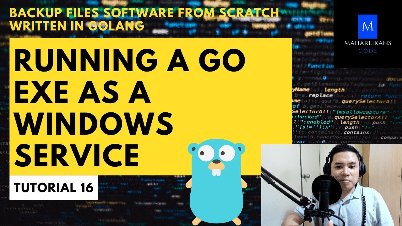 Running a Go exe as a Windows Service - Backup Files Software From Scratch Written in Go #16